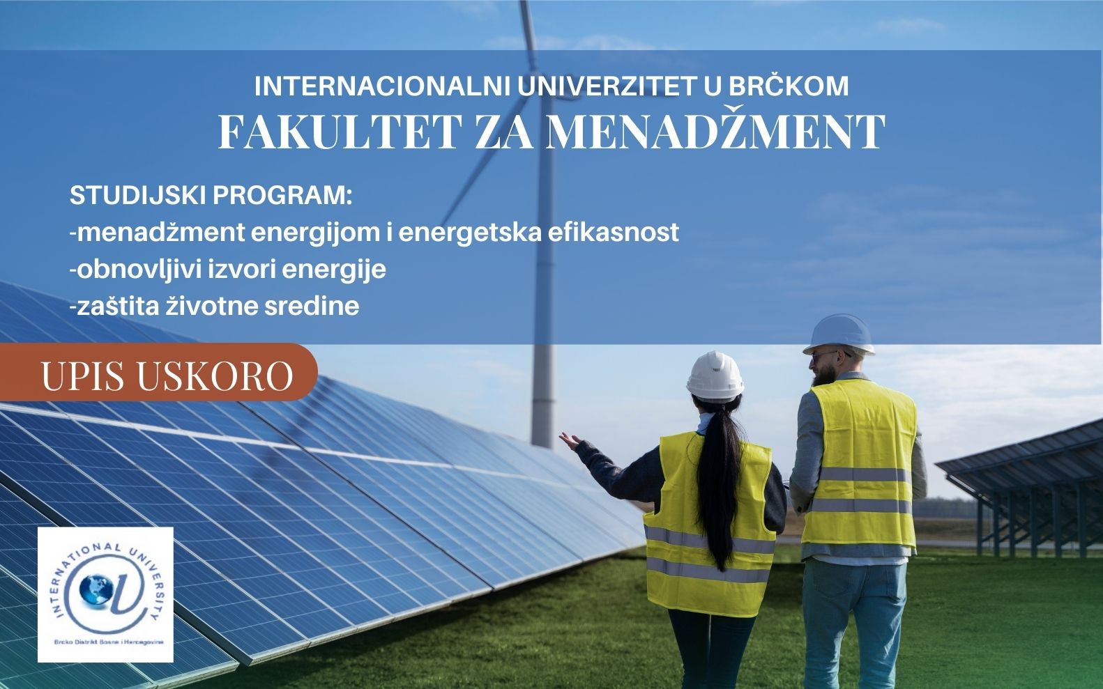 FAKULTET ZA MENADŽMENT:  Obnovljivi izvori energije, Zaštite životne sredine, Menadžment energijom i energetska efikasnost